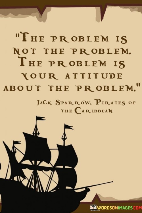 The-Problem-Is-Not-The-Problem-The-Problem-Quotes.jpeg