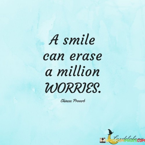 A-Smile-Can-Erase-A-Million-Worries-Quotes.jpeg