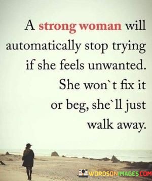 A-Strong-Woman-Will-Automatically-Stop-Trying-If-She-Quotes.jpeg