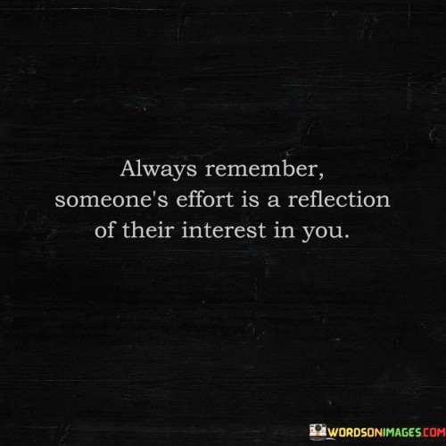 Always-Remember-Someones-Effort-Is-A-Reflection-Quotes.jpeg