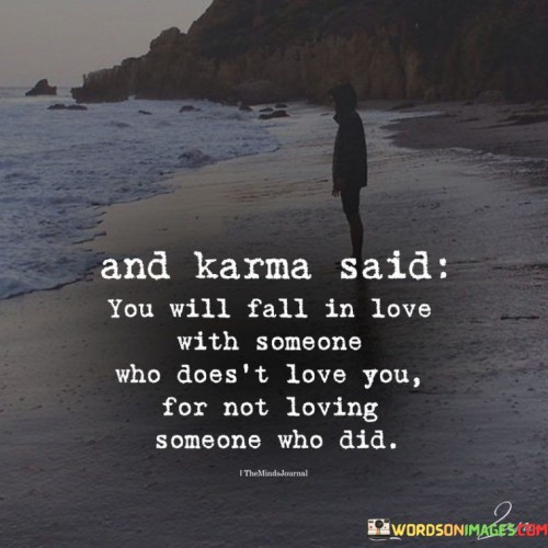 And-Karma-Said-You-Will-Fall-In-Love-With-Someone-Quotes.jpeg