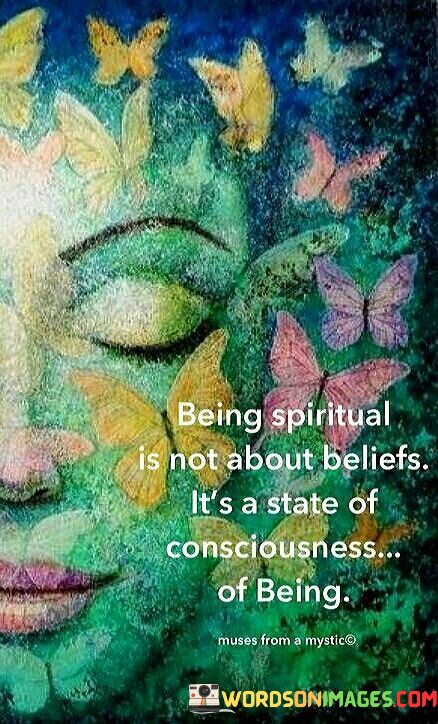 Being-Spiritual-Is-Not-About-Beliefs-Its-A-State-Quotes.jpeg