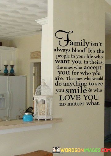 Family-Isnt-Always-Blood-Its-The-People-In-Your-Life-Quotes.jpeg