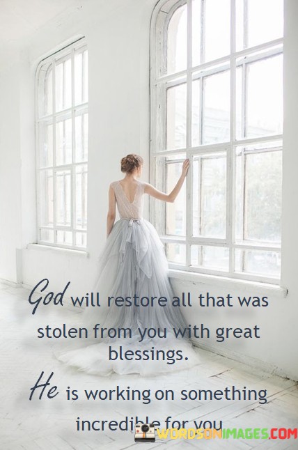 God-Will-Restore-All-That-Was-Stolen-From-You-With-Great-Blessing-Quotes.jpeg