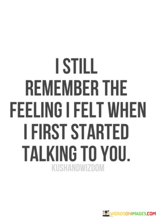 I Still Remember The Feeling I Felt When Quotes