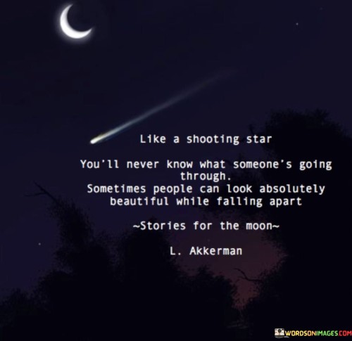 Like-A-Shooting-Star-Youll-Never-Know-Quotes.jpeg