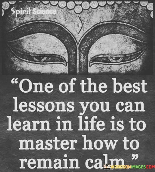 One Of The Best Lessons You Can Learn In Life Quotes