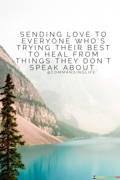 Sending-Love-To-Everyone-Whos-Trying-Their-Best-Quotes.jpeg