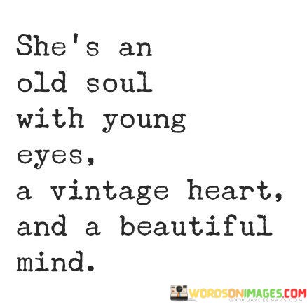 Shes-An-Old-Soul-With-Young-Eyes-A-Vintage-Quotes.jpeg