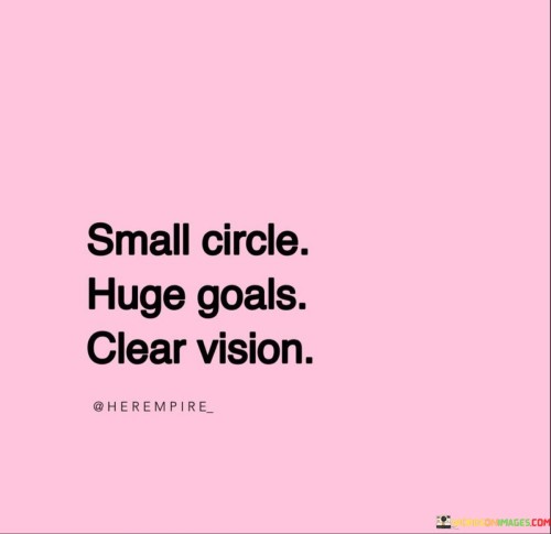 Small-Circle-Huge-Goals-Clear-Vision-Quotes.jpeg