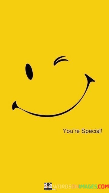 Youre-Special-Quotes.jpeg