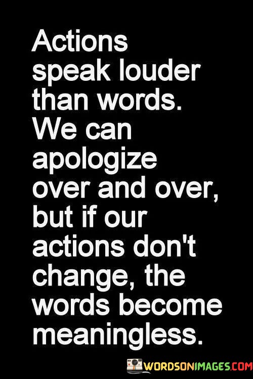 Actions-Speak-Louder-Than-Words-We-Can-Quotes.jpeg