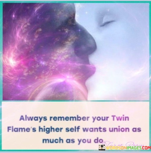 Always Remember Your Twin Flames Higher Self Quotes