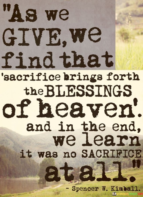 As-We-Give-We-Find-That-Sacrifice-Quotes.jpeg