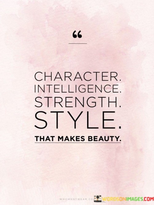 Character-Intelligence-Strength-Style-That-Makes-Beauty-Quotes.jpeg