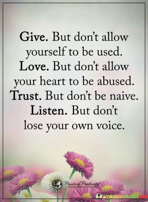 Give-But-Dont-Allow-Yourself-To-Be-Used-Love-But-Dont-Allow-Quotes.jpeg