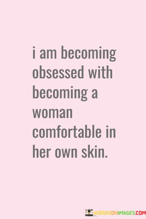 I-Am-Becoming-Obsessed-With-Becoming-A-Woman-Quotes.jpeg