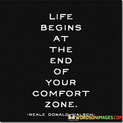 Life-Begins-At-The-End-Of-Your-Comfort-Zone-Quotes.jpeg