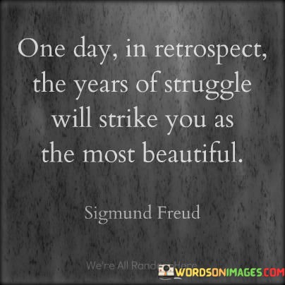 One-Day-In-Retrospect-The-Years-Of-Struggle-Quotes.jpeg