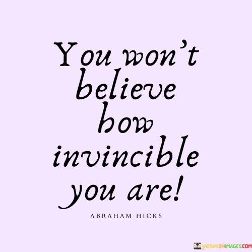 You-Wont-Believe-Bow-Invincible-You-Quotes.jpeg