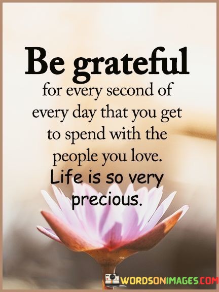Be-Grateful-For-Every-Second-Of-Every-Day-That-You-Quotes.jpeg