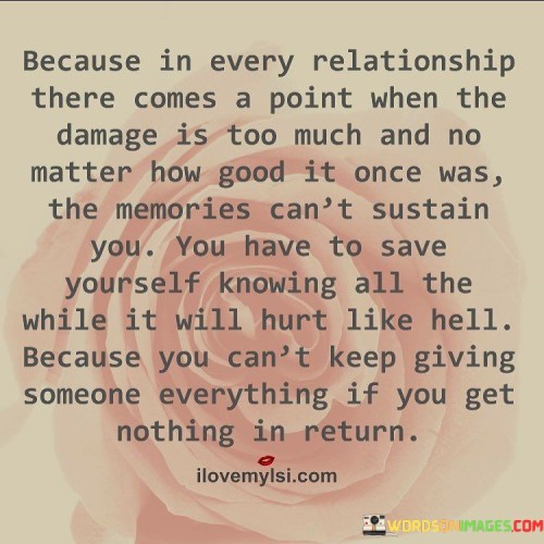 Because In Every Relationship There Comes A Point Quotes