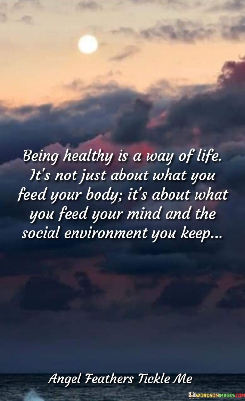 Being-Healthy-Is-A-Way-Of-Life-Its-Not-Just-About-What-Quotes.jpeg