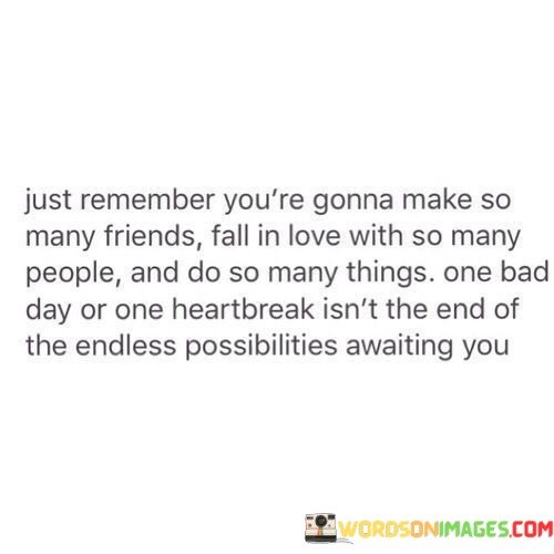 Just-Remember-Youre-Gonna-Make-So-Many-Friends-Fall-In-Quotes.jpeg