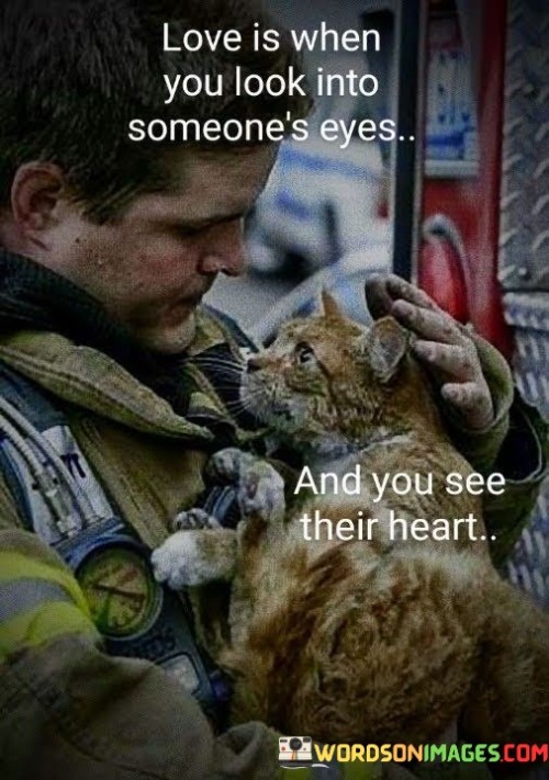 Love-Is-When-You-Look-Into-Someones-Eyes-Quotes.jpeg