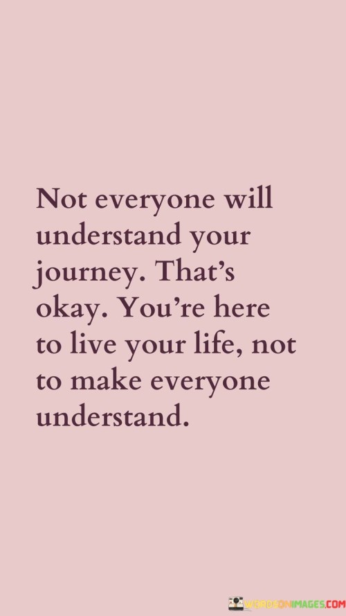 Not-Everyone-Will-Understand-Your-Journey-Quotes.jpeg