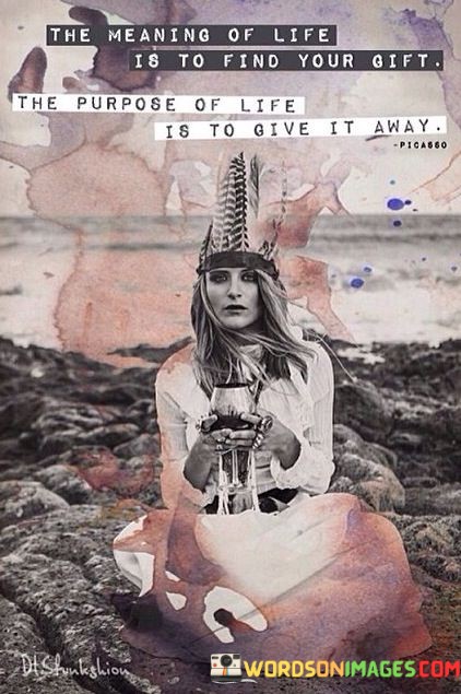 The-Meaning-Of-Life-Is-To-Find-Your-Gift-The-Quotes.jpeg