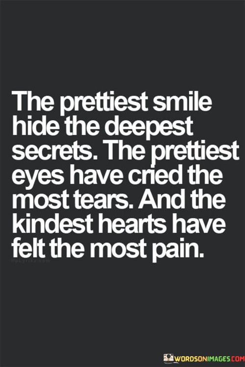 The-Prettiest-Smile-Hide-The-Deepest-Secrets-Quotes.jpeg