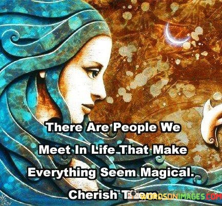There-Are-People-We-Meet-In-Life-That-Make-Everything-Quotes.jpeg