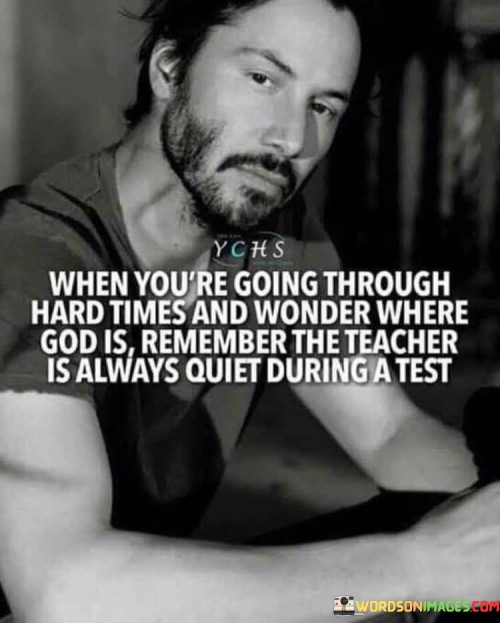 When-Youre-Going-Through-Hard-Times-And-Quotes.jpeg