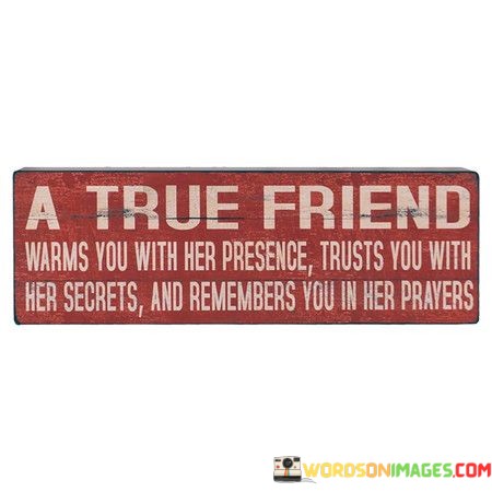 A-True-Friend-Warms-You-Her-Presence-Trusts-Quotes.jpeg