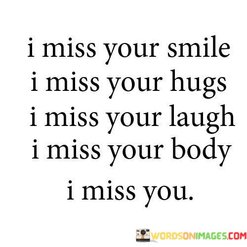 I-Miss-Your-Smile-I-Miss-Your-Hugs-Quotes.jpeg