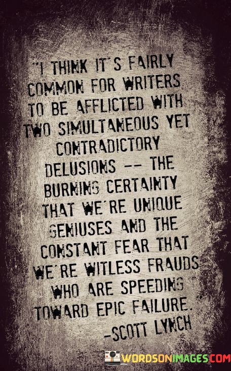 I-Think-Its-Fairly-Common-For-Writers-To-Be-Afflicted-Quotes.jpeg