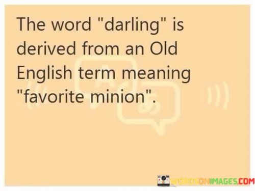The-Word-Darling-Is-Derived-From-An-Old-English-Term-Meaning-Quotes.jpeg