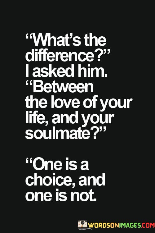 Whats-The-Difference-I-Asked-Him-Between-The-Love-Quotes.jpeg