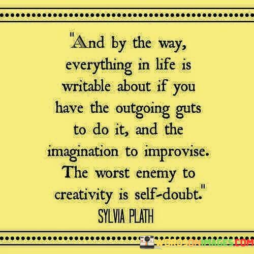 And-By-The-Way-Everything-In-Life-Is-Writable-About-Quotes.jpeg