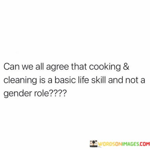 Can-We-All-Agree-That-Cooking--Cleaning-Is-A-Basic-Quotes.jpeg