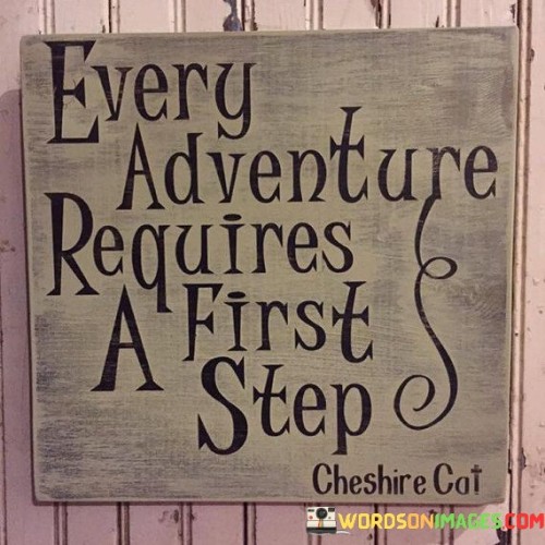 Every-Adventure-Requires-A-First-Step-Quotes.jpeg
