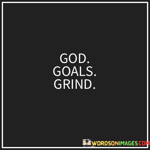 God-Goals-Grind-Quotes.jpeg