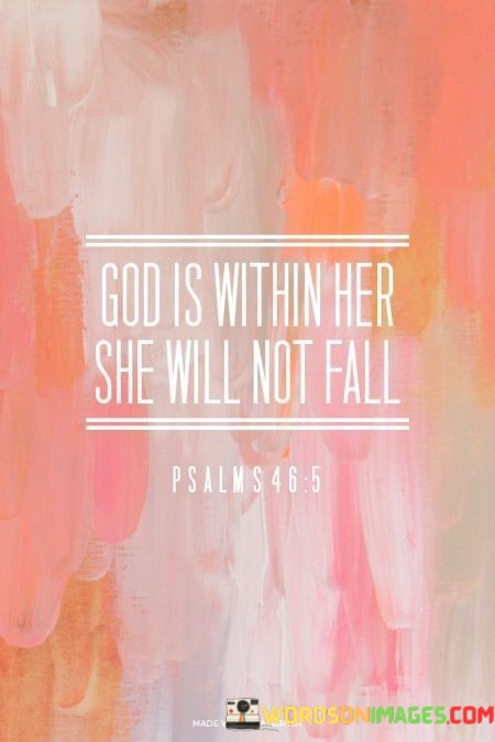 God-Is-Within-Her-She-Will-Not-Fall-Quotes.jpeg