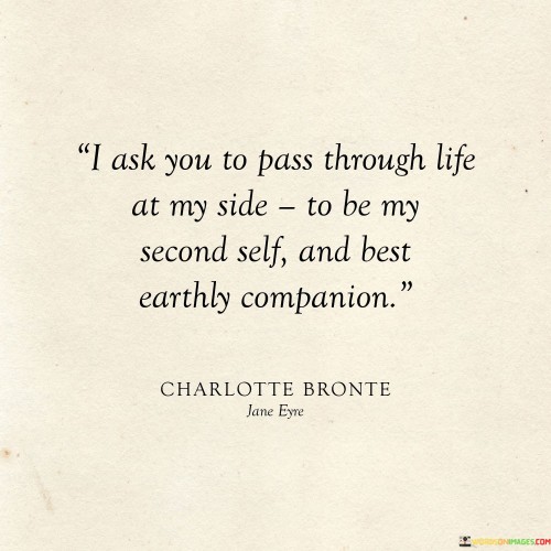 I-Ask-You-To-Pass-Through-Life-At-My-Side-To-Be-My-Quotes.jpeg