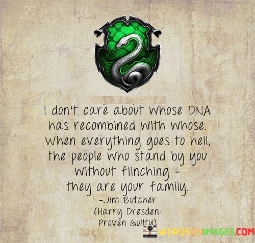 I-Dont-Care-About-Whose-Dna-Has-Recombined-With-Whose-Quotes.jpeg