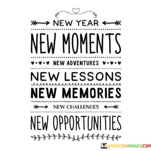New-Year-New-Moments-New-Adventures-New-Lessons-New-Memories-Quotes.jpeg