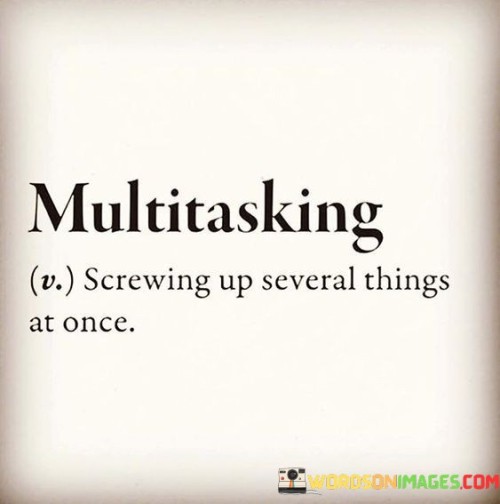 Screwing-Up-Several-Things-At-Once-Quotes.jpeg
