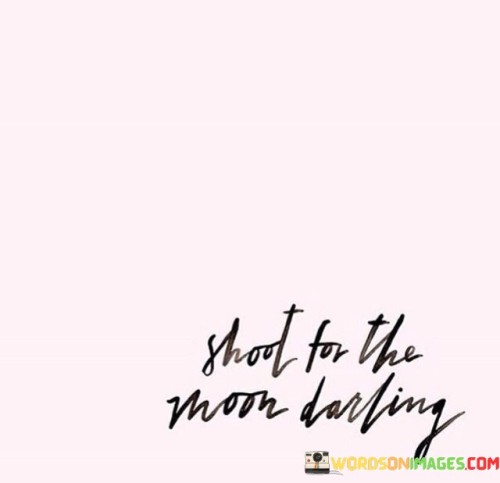 Short-For-The-Moon-Darling-Quotes.jpeg