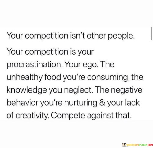 Your-Competition-Isnt-Other-People-Your-Competition-Is-Your-Procrastination-Quotes.jpeg